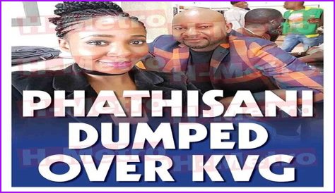 Did KVG dump phathisani over KVG?