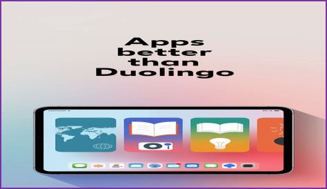 Is there something better than Duolingo?